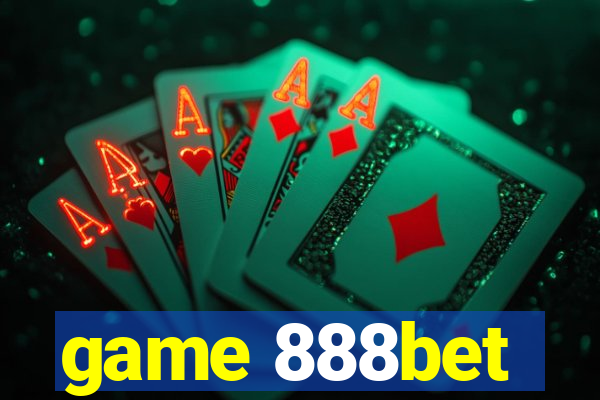 game 888bet